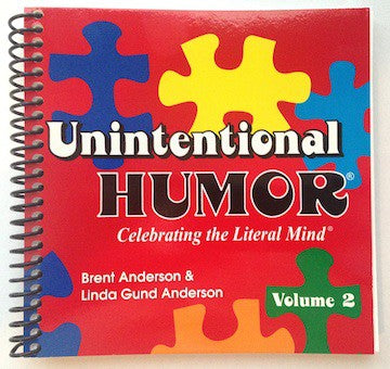 Unintentional Humor Volume 2